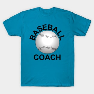 Baseball Coach T-Shirt